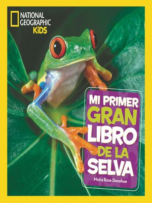 cover image of Mi primer gran libro de la selva